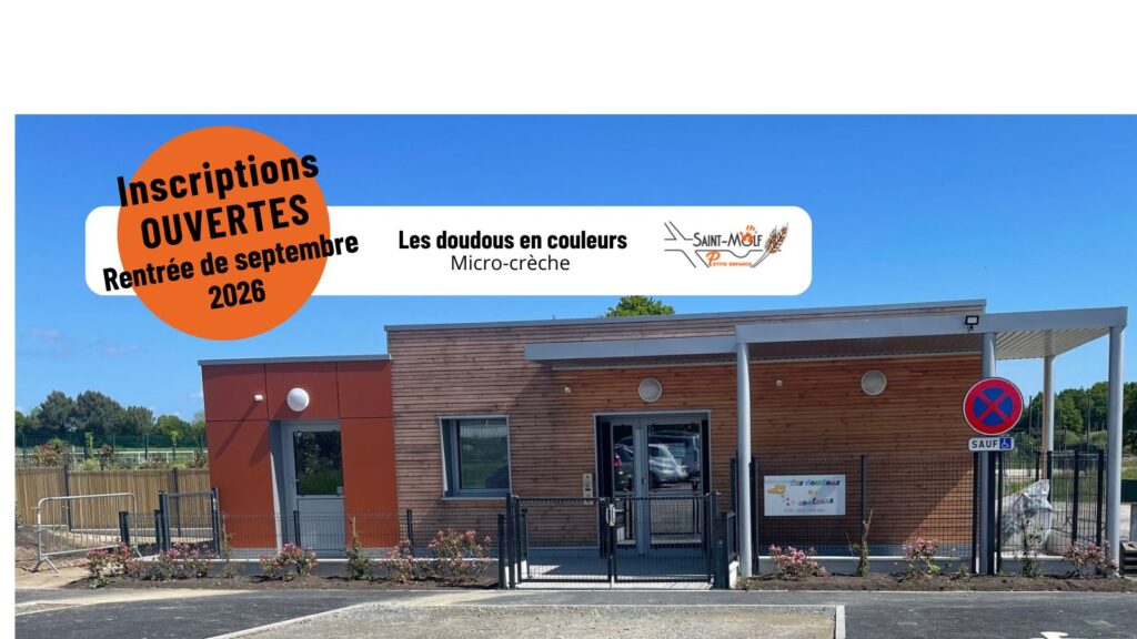 Vignette photo crèche municipale avec texte "Inscriptions ouvertes Rentrée de septembre 2026 - Les doudous en couleurs, micro-crèche" et logo de la petite enfance - commune de Saint-Molf