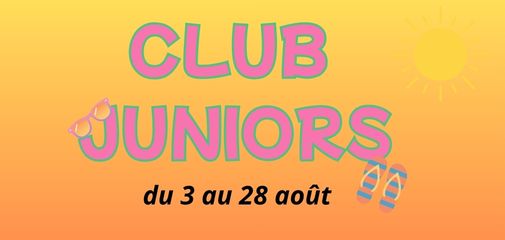 Vignette "Club juniors du 3 au 28 août"